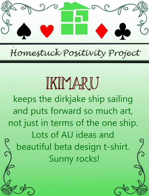 homestuckpositivityproject:  To ikimaru!  hhHhh thank youu!! 