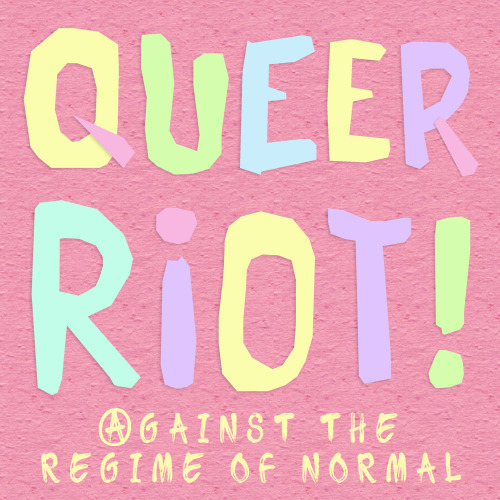 theplantqueer:postromanticqueerwave:‘Queer is the abnormal, the strange, the dangerous. Queer involv