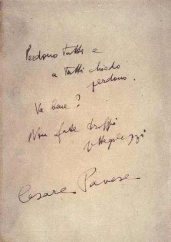 visibileparlare:  Ultime parole di Cesare Pavese prima del suicidio, 1950 « Perdono