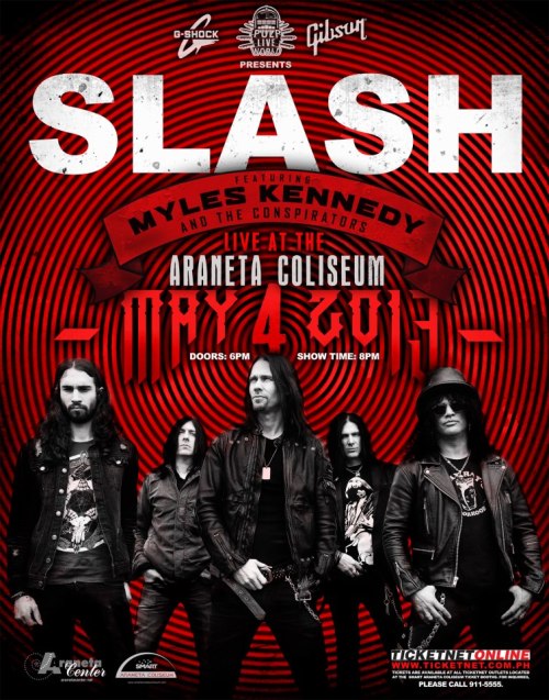 toddkernsfans:  Slash Ft Myles Kennedy & The Conspirators will play in Philippines at THE BIG DOME on May 4, 2013