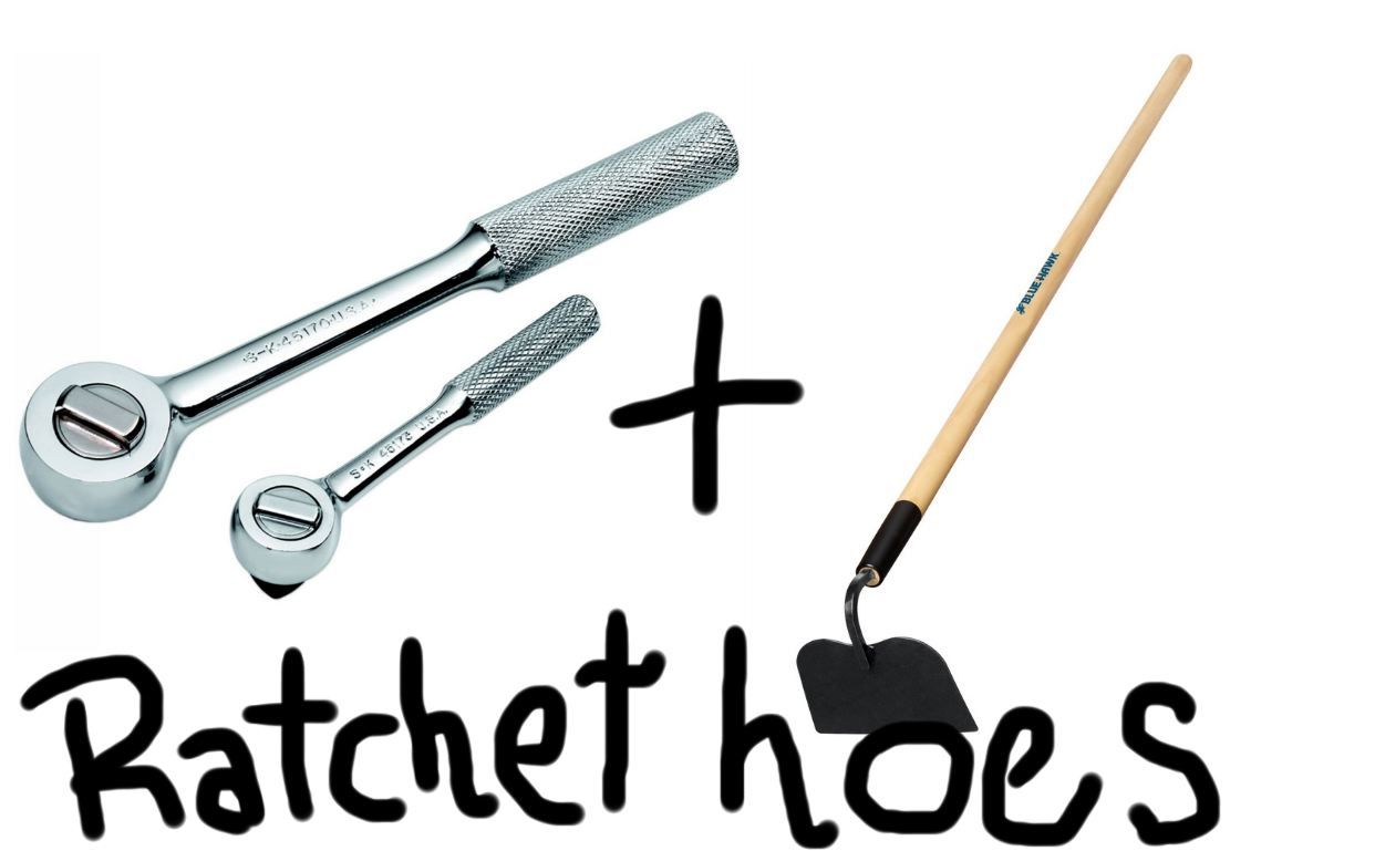 college-slacker:  Rachet Hoes