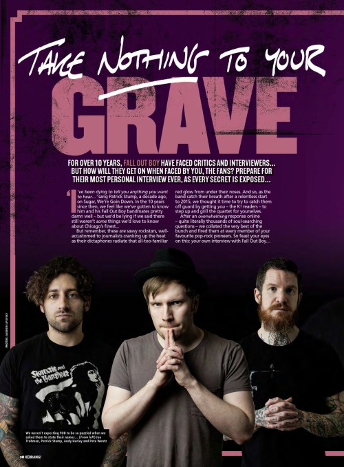 frnkfob:Fall Out Boy interview on Kerrang #1563 [1 2 3 4]