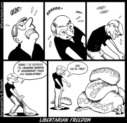 cartoonpolitics:  &ldquo;I have always found it quaint and rather touching that there is a movement [Libertarians] in the US that thinks Americans are not yet selfish enough.&rdquo; ~ Christopher Hitchens