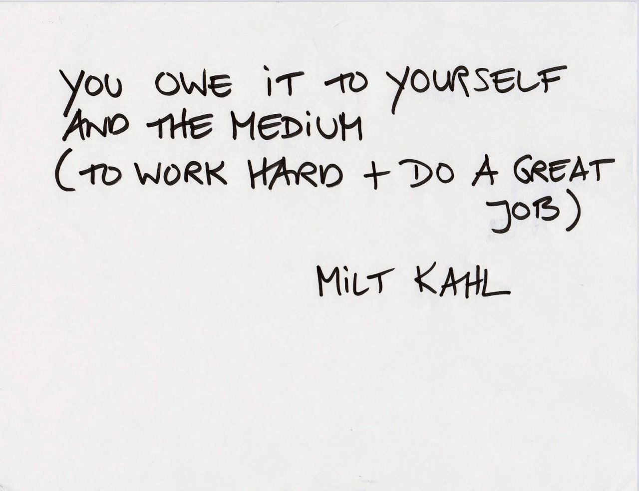 the-disney-elite:  Milt Kahl’s words of wisdom for aspiring animators. (x) Oh,