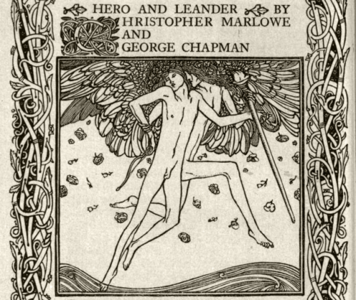 hideback:Charles Ricketts (English, 1866 - 1931) Hero and Leander by Christopher Marlowe, 1894More C