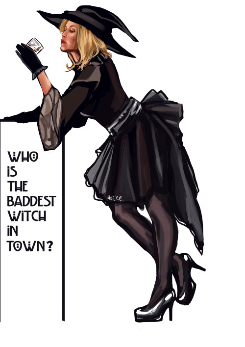 Who’s the baddest witch in town? Some day I will make a T-shirt. Fiona is gorgeous!!!!!!!!!!!!