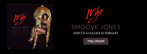 Mya’s upcoming project, “Smoove Jones”, will be available on Valentine’s Day 2016!!!! Pre-orders cur