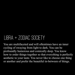 zodiacsociety:  Libra Traits: You are multifaceted