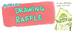 Monthly Patreon Raffleyou Can Win A Drawing For Just $5! If You Win I’ll Draw You