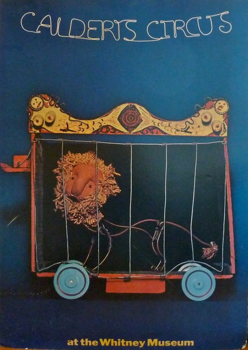 Poster for the exhibition of the Calder Circus at the Whitney Museum and the little Clown again, thi