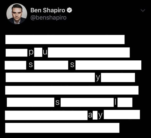 tweeter (2020) - ben shapiro“pussy slay”