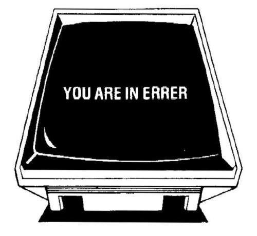 neil-gaiman: oldschoolfrp: The Computer is your friend.  Trust Friend Computer.  (Paranoia: The Yell