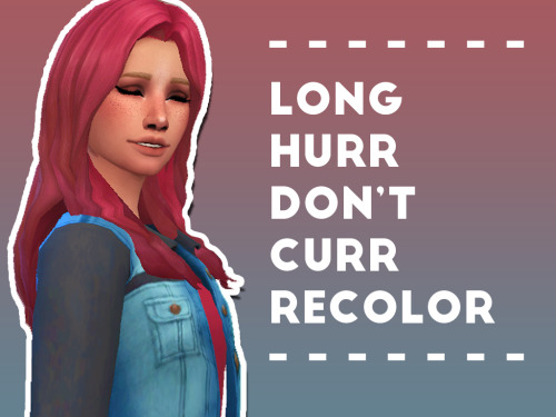 awsimmer92: Long Hurr Don’t Curr Recolor I’ve recolored another hair…. yeah. This time I recolored a