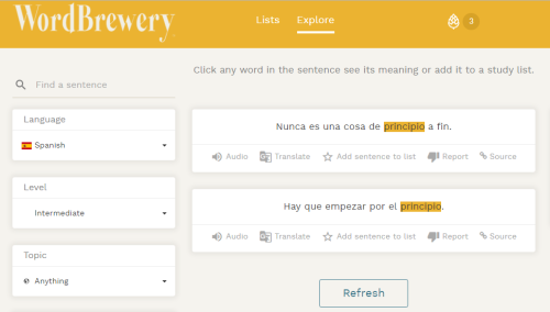 spanishsecondlanguage:
WordBrewery is great for improving your vocabulary.  It gives you a random sentence at either beginner, intermediate, advanced or master level, and you can make lists of words or sentences that you’d like to learn.  It includes the following languages:
Spanish
English
Chinese
Arabic
Portuguese
Russian
Japanese
German
French
Italian
Polish
Ukrainian
Korean
Serbian (Latin)
Serbian (Cryillic)
Hungarian
Greek
Swedish
Norwegian #linguistics#language learning#language
