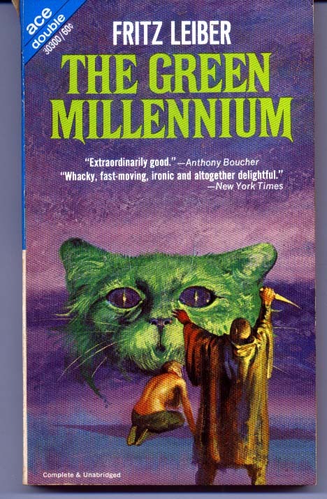 The Green Millennium by Fritz Leiber, 1953.  I mean, it has a Green Cat on the