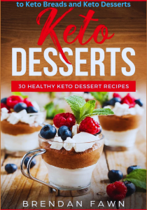 To Keto Breads And Keto Desserts