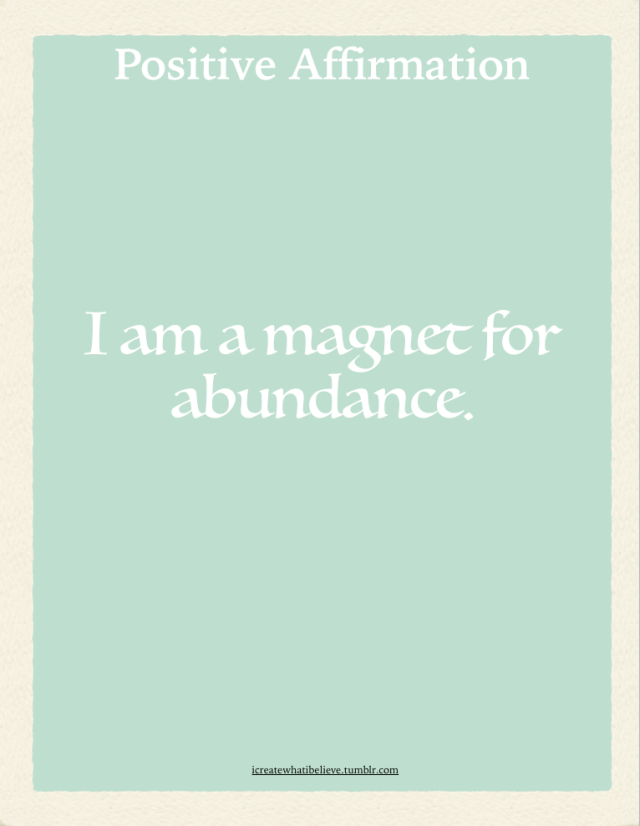 I am a magnet for abundance. #positive affirmations#affirmations#loa #law of attraction #abundance#awareness#manfiestation#power of belief