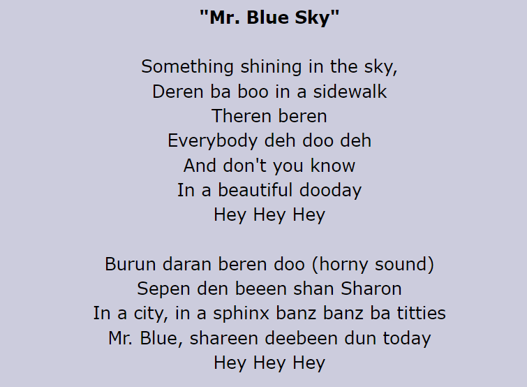 Sr Mxy Whoa Turns Out The Lyrics To Mr Blue Sky Are