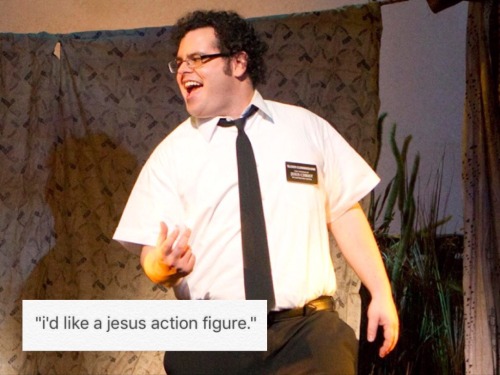 ernitz:the book of mormon + things people in my school have said