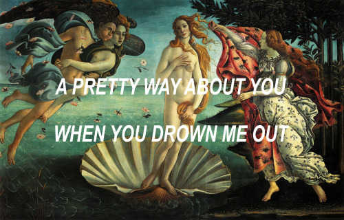 The Birth of Venus, Botticelli x Drown Me Out, Pity Sex