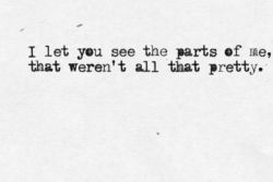 We accept the love we think we deserve.