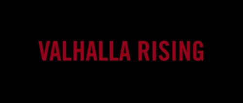 rickjacquet: Valhalla Rising (2009) Directed by Nicolas Winding Refn