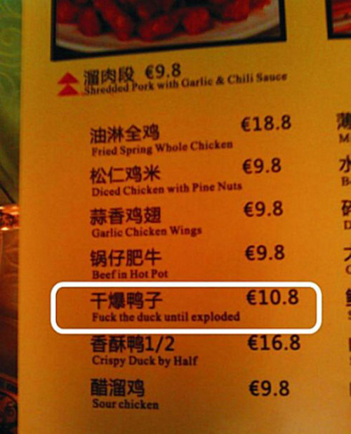 deepfriedtwinkie:archatlas:Chinese Translation FailsI wasn’t gonna reblog it but then the tiny