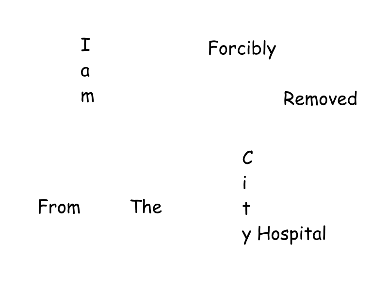 I enter the city hospital
