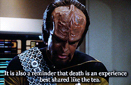 mistressvera:No one has ever performed the Klingon tea ceremony for me.