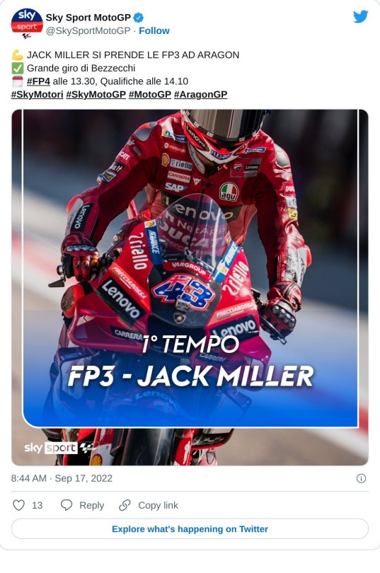 💪 JACK MILLER SI PRENDE LE FP3 AD ARAGON ✅ Grande giro di Bezzecchi  🗓️ #FP4 alle 13.30, Qualifiche alle 14.10#SkyMotori #SkyMotoGP #MotoGP #AragonGP pic.twitter.com/0071dfrybj  — Sky Sport MotoGP (@SkySportMotoGP) September 17, 2022