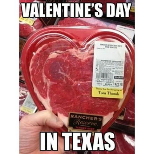 Now that’s some true mother fucking love! #Valentinesday #texas #truelove