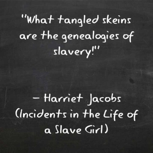 #genealogy #genealogyrocks #genealogynerd #slavery #surname #rights #harrietjacobs #incidentsintheli