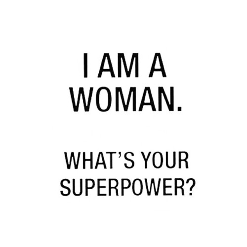 bodhakara-awakener:  aloha_namaste_:  ✨👸✨..to all the wonderful women out there #repost @lamusehawaii #women #superpower #aloha #namaste #alohanamaste #quote #quoteoftheday #quotestoliveby #wisdom #wordsofwisdom #truth #soul #heart #spiritjunkie