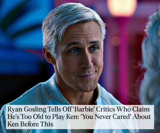 Ryan Gosling Tells Off Barbie Critics: He's Too Old to Play Ken