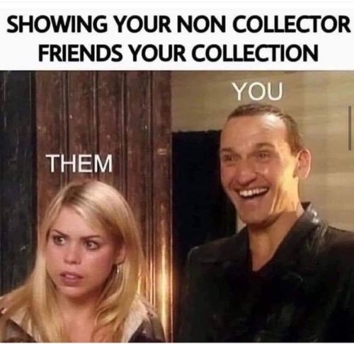 Borrowed this from Facebook because it’s so true…. #collectors #toycollector #toycollec