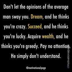 hautechaucolatte:  by @motivationalpage “Don’t listen to an average man, he simply don’t understand. He doesn’t have your VISION. —————————————————————— #success #successful #P1 #motivation #motivational
