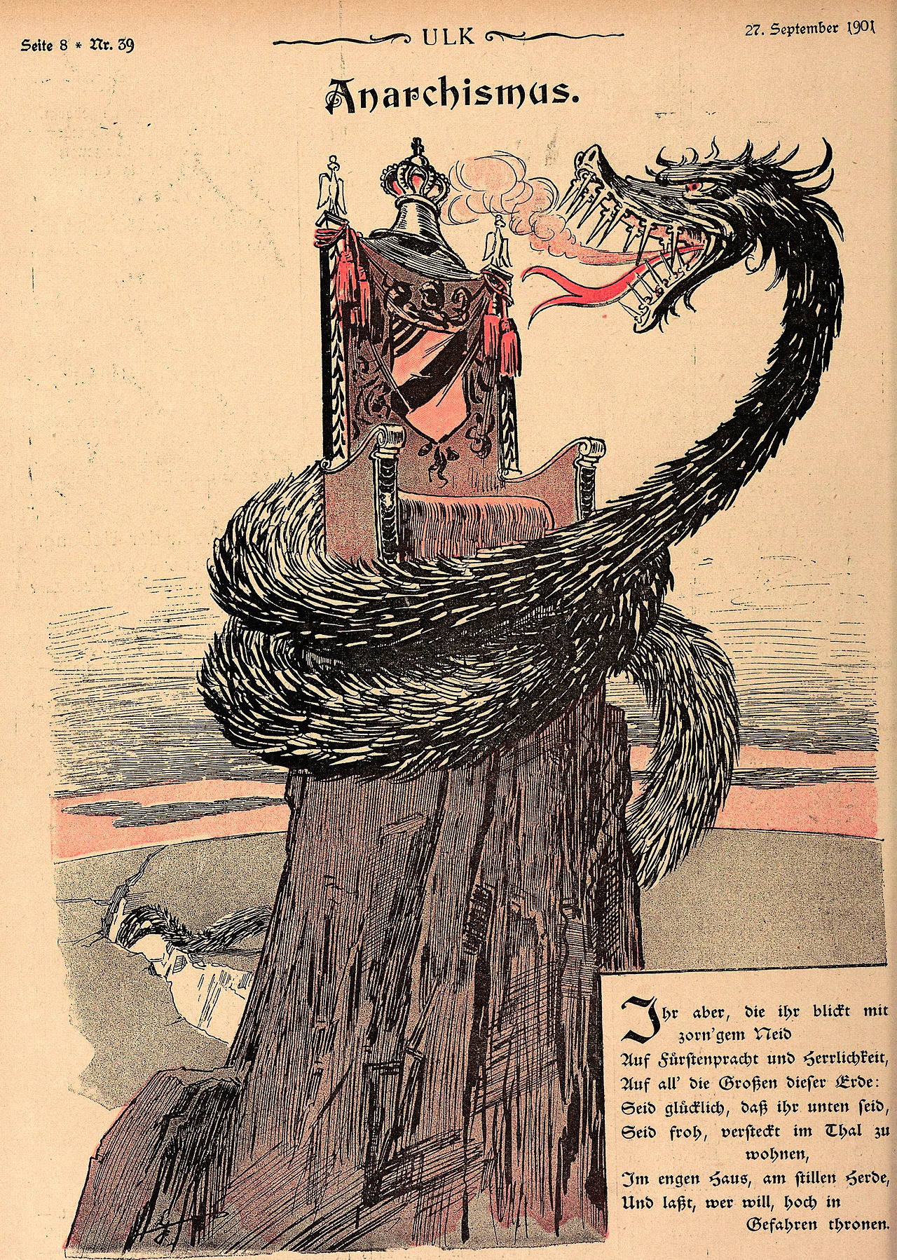 ‘Anarchismus’ (Anarchism), “Ulk”, #39, Sept. 1901 (Not sure who the artist is)
Source
Depiction of Anarchism as a snake with knives for teeth, threatening the aristocracy and government power.
Text:
Ihr aber, die ihr blicht Mit zornigem Neid
Auf...