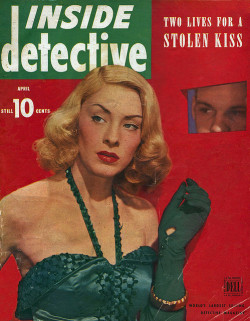 thepieshops:  Inside Detective - April 1947 Two Lives for a Stolen Kiss 