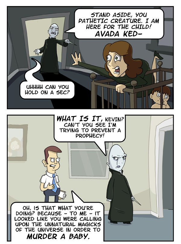 starwarsfangirl1975:  dorkly:  Voldemort’s Assistant, Kevin in: “Baby Blues”