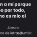 caos-literario:Alaska 