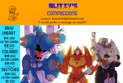 blitzy-blitzwing:  blitzy-blitzwing:  Commissions.