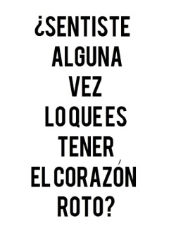 per-sefon-e:  ¿Alguna vez? bueno, cuando lo sientas sabrás porque estoy tan mal.