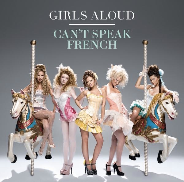 nateyweb:Girls Aloud “Can’t Speak French” single covers (2008)
