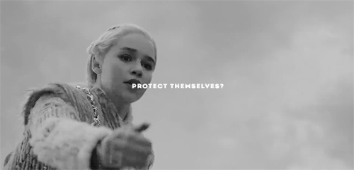 rosetylecr:Why do the gods make kings and queens, if not to protect the ones who can’t protect thems