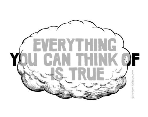 dakotamcfadzean: &ldquo;Everything You Can Think of is True&rdquo; from Other Stories a