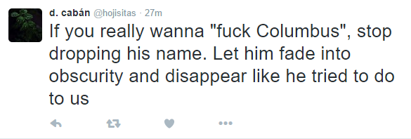 indigenous-caribbean:  @hojisitas​:[1:   ‘Fuck Columbus’ is an useless display