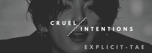 Cruel Intentions (Part 5)