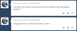 queenchikkbug: Thanks! Jello booty for you
