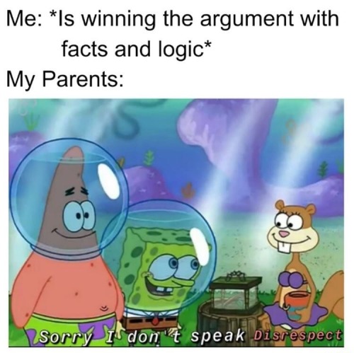 Arguing with your parents be like(via)