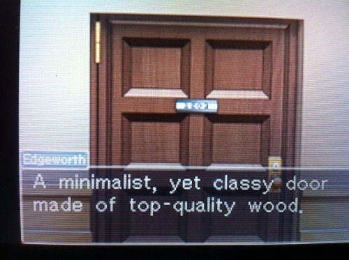 austriea:this game is actually just miles edgeworth: ace furniture critic